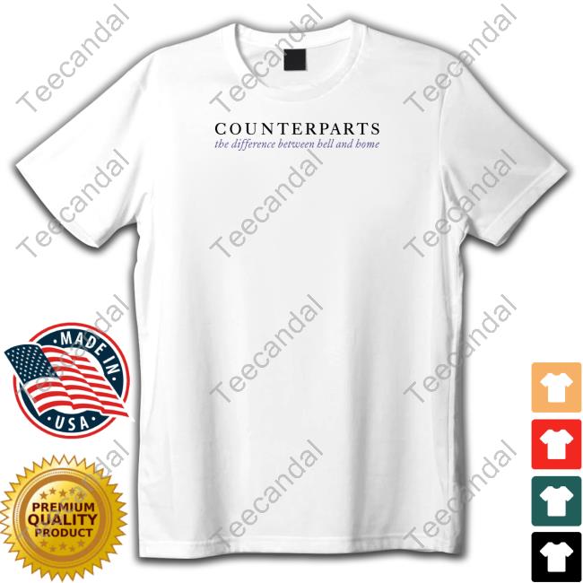 Counterparts The Difference Between Hell And Home Shirt