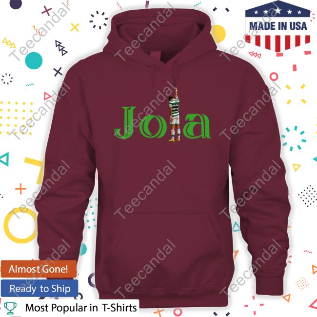 Jota Celtics Rasing Right Hand Shirt Gianni Capaldi Jota Celtics Rasing Right Hand Tee Shirt