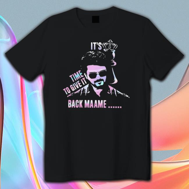 Official Bangalore Tamil Pasanga It’S Time To Give It Back Maame T-Shirt