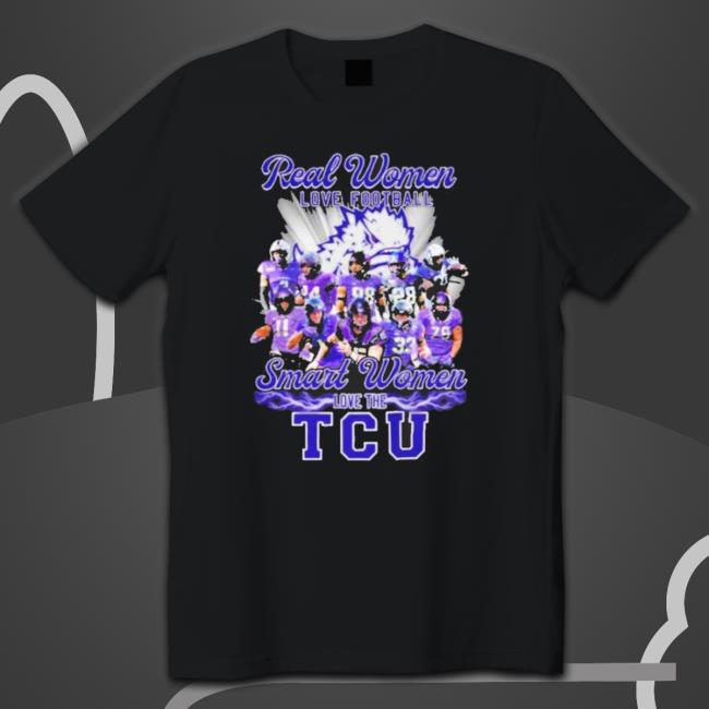 Real Women Love Football Smart Women Love The Tcu Horned Frogs Team 2022 T-Shirt