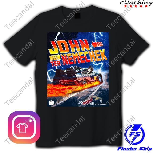 John Hunter Nemechek Shirt