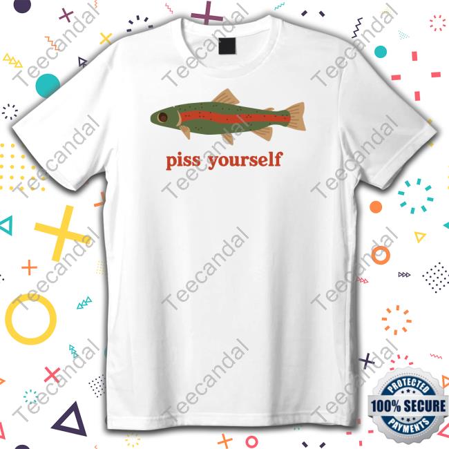 Kurenjiwork Piss Yourself Fish Shirts