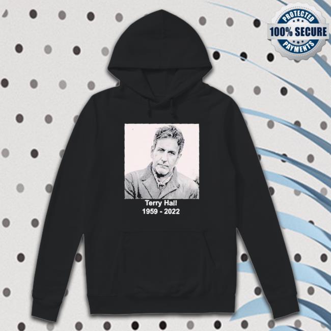 Thank You For The Music Terry Hall 1959 – 2022 Rest In Peace Hooded Sweatshirt Thank You For The Music Terry Hall 1959 – 2022 Rest In Peace New Shirt