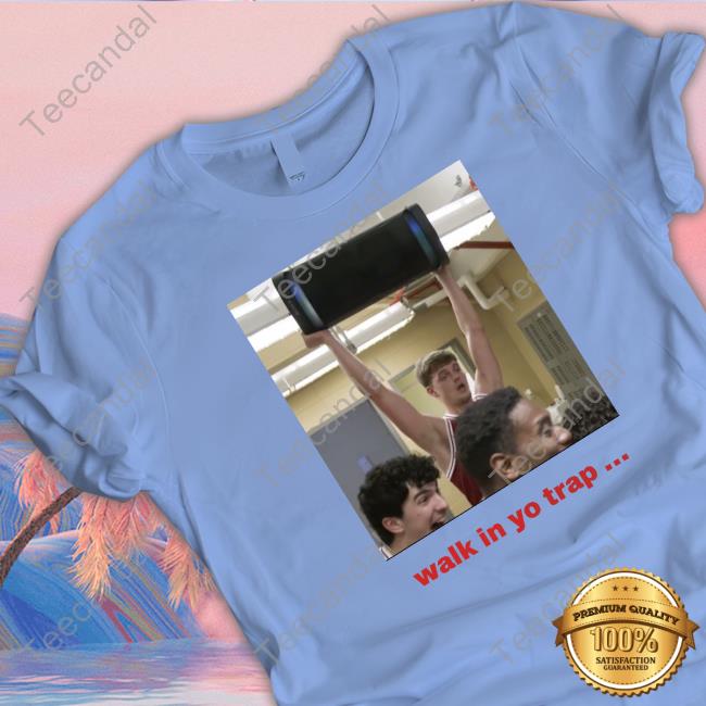 Walk In Yo Trap Tee Shirt
