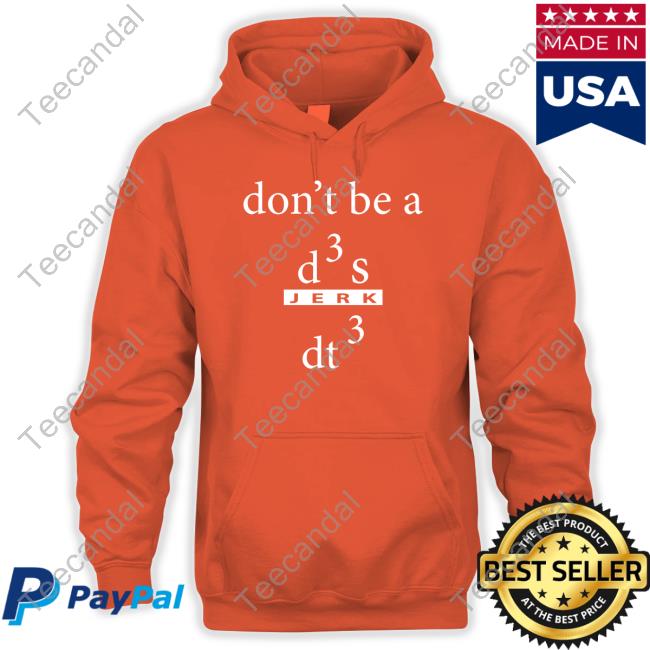 Rvcj Media Don't Be A D3s Dt3 T-Shirt Don't Be A D3s Dt3 Long Sleeve Tee