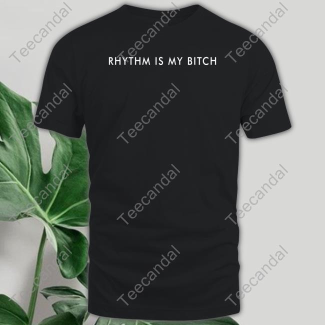 Nicole Moudaber Rhythm Is My Bitch New Shirt