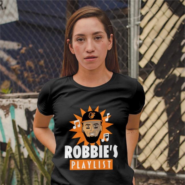 Chirinos’ Robbie’S Playlist Shirts Orioles