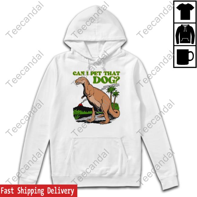 Thegoodshirts Can I Pet That Dog Tee