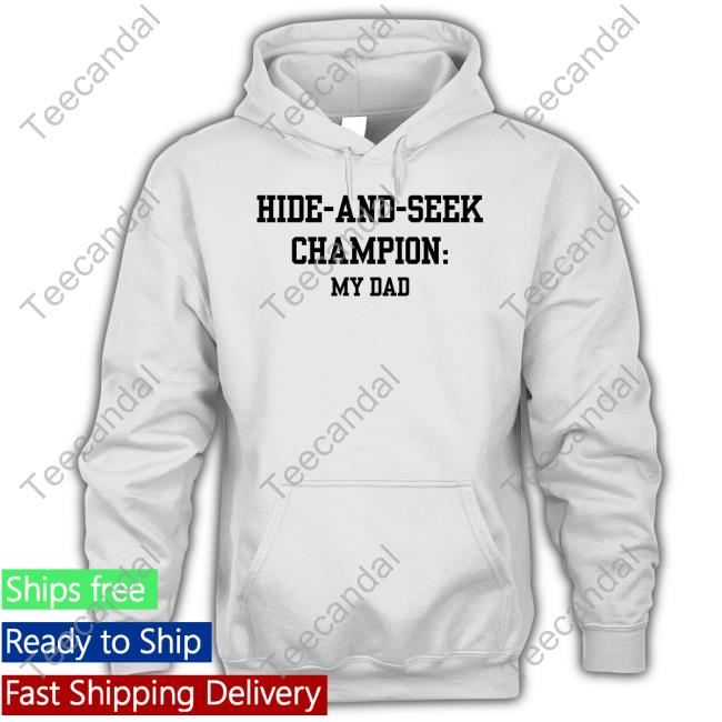 Doublecrossco Hide-And-Seek Champion My Dad Tees
