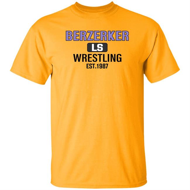 Berzerker Ls Wrestling Est 1987 Sweatshirt Chris Pratt Berzerker Ls Wrestling Est 1987 Sweatshirt Chris Pratt