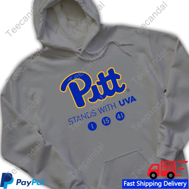 Pitt Stands With Uva 1 15 41 New Shirt