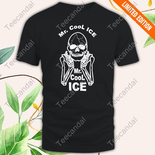 Mr Pussy Mr Cool Ice Skull Skeleton Glasses Official Shirt