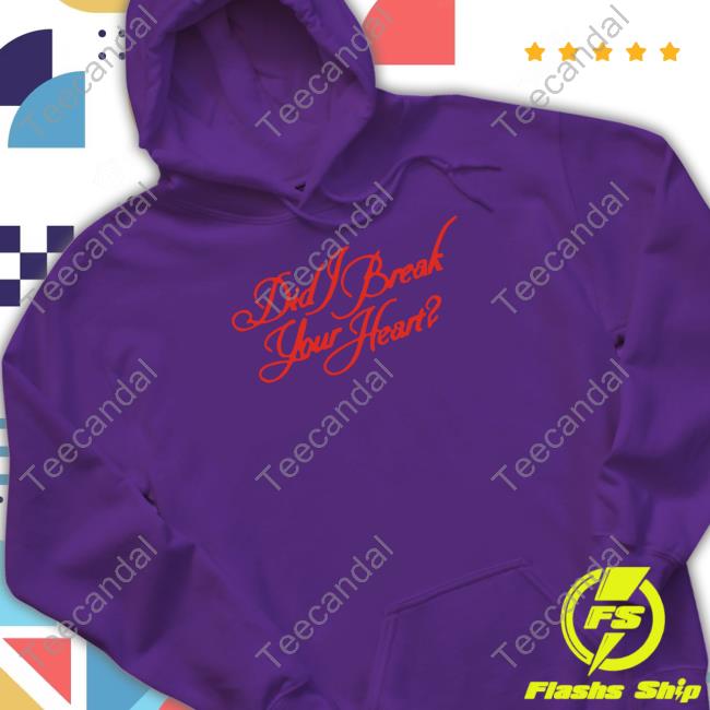 Billie Eilish Wearing Did Break Your Heart Hoodie Billie Eilish Wearing Did Break Your Heart T Shirt Billieeilishtours