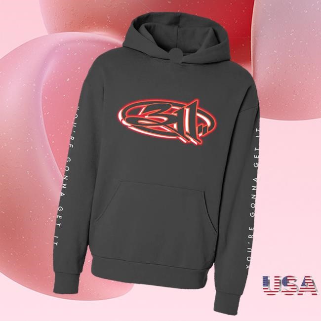 Trending 311 Store Merch You're Gonna Get It Shirts
