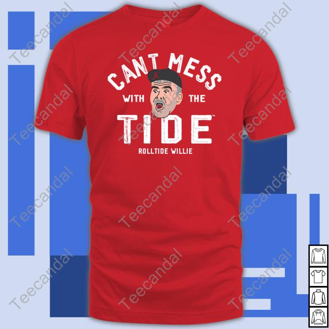 Don't Mess With The Tide Rolltide Willie Tank Top