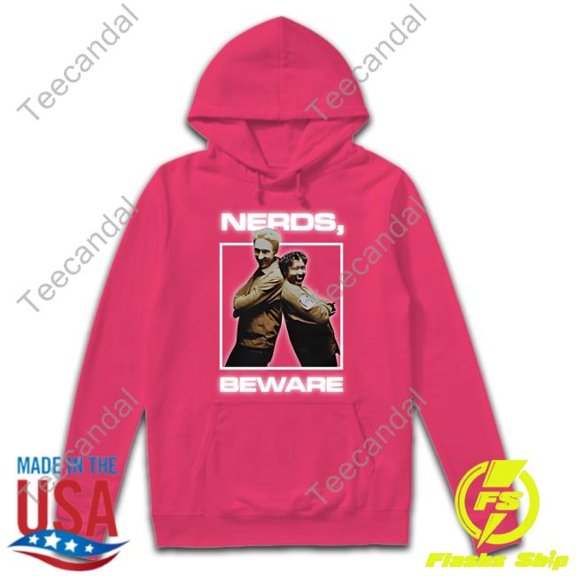 Wearewatcher Nerds Beware Shirts