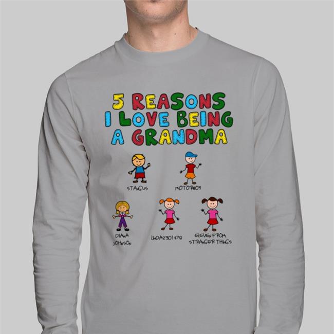 5 Reasons I Love Being A Grandma Sweatshirt
