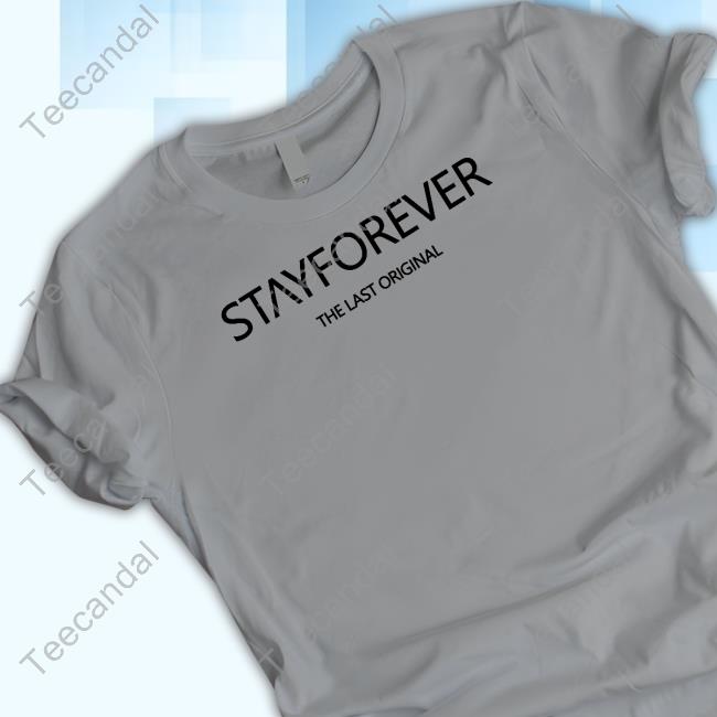Snackaveli Stay Forever The Last Original Sweatshirt