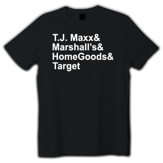 T.J. Maxx And Marshalls And Homegoods And Target Hooded Sweatshirt