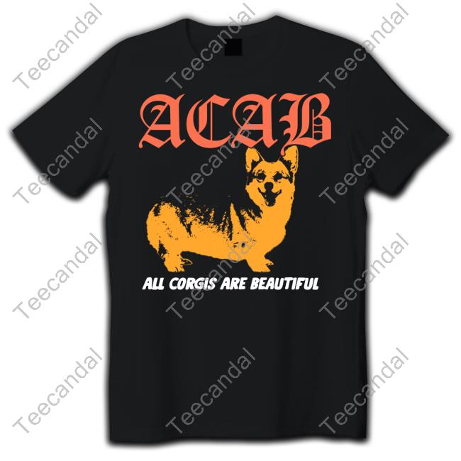 Acab All Corgis Are Beautiful Tanktop