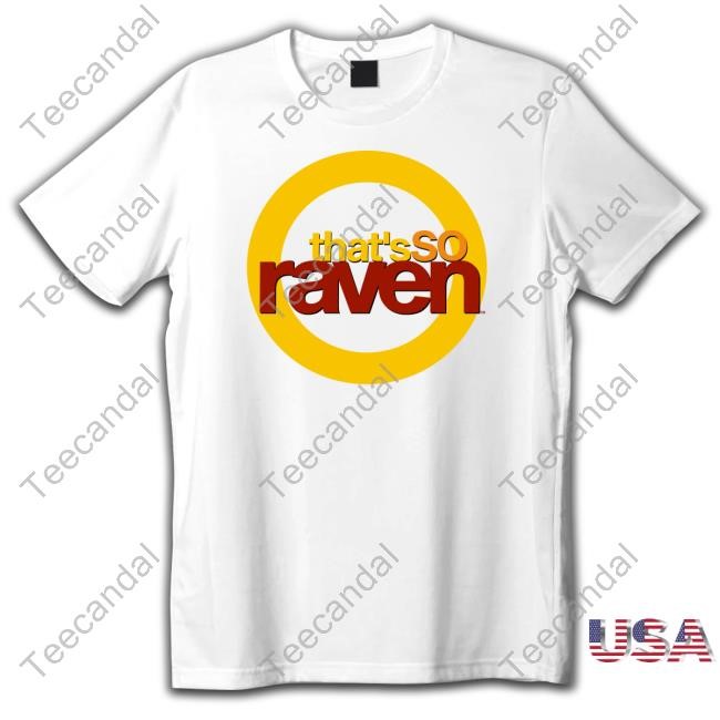 That's So Raven Shirts