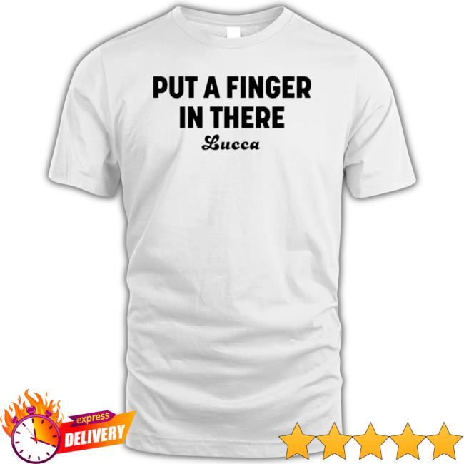 Put A Finger In There Lucca Hoodie