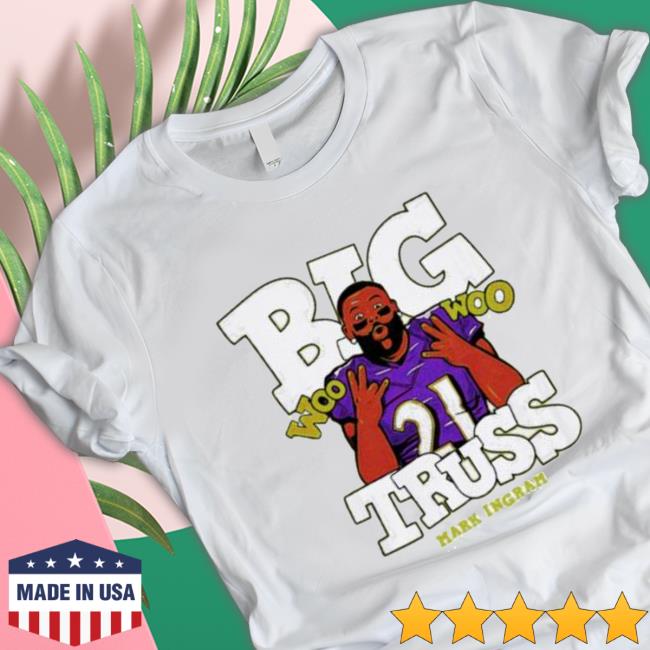 Woo Big Truss Mark Ingram Funny Cute Art Football Shirts