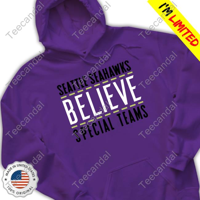 Geno Smith Wearing Seattle Seahawks Believe Special Team New Shirt Geno Smith Wearing Seattle Seahawks Believe Special Team Hoodie