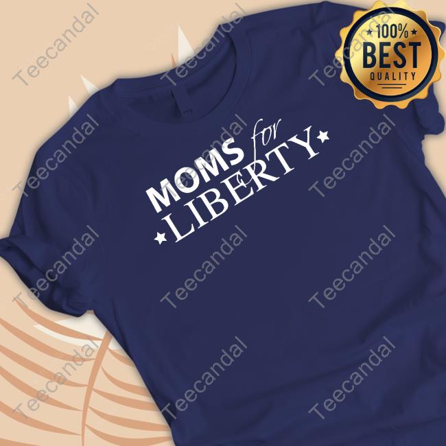 Moms For Liberty Tee Shirt