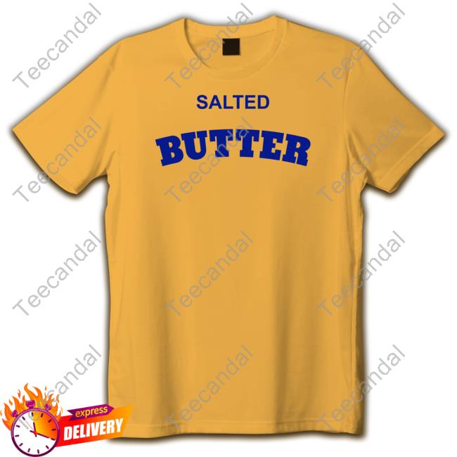 Salted Butter T Shirt