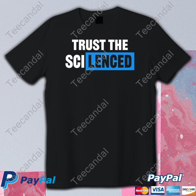 Official Trust The Scilenced Tee Chief Nerd