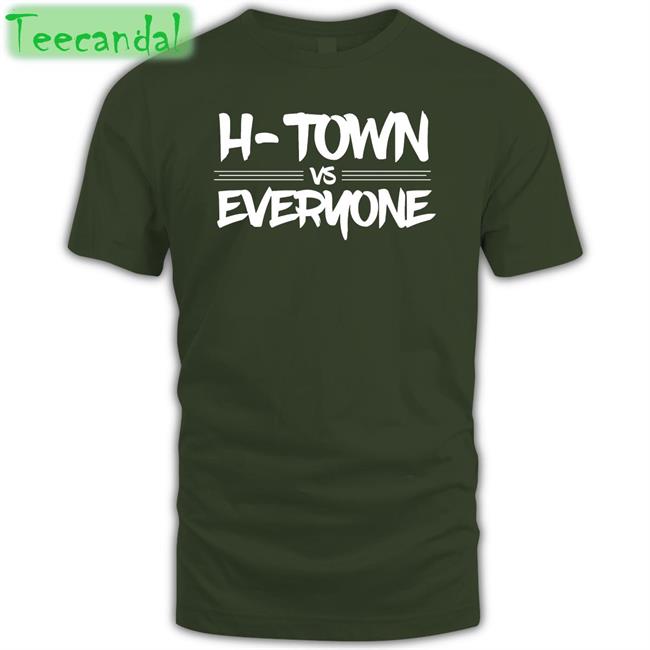 Apollohou Store H-Town Vs Everyone Tee Shirt