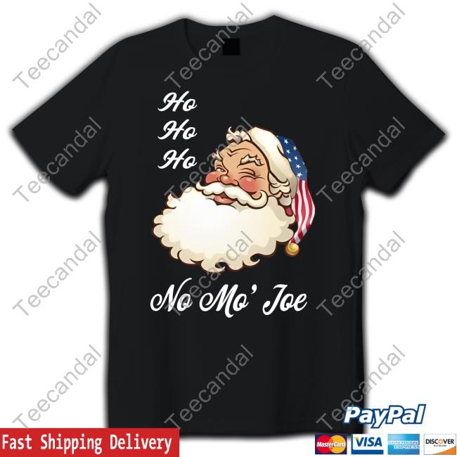 Ho Ho Ho No Mo’ Joe T Shirt Brittany Aldean Ho Ho Ho No Mo’ Joe Shirts