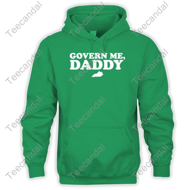 Govern Me Daddy New Shirt