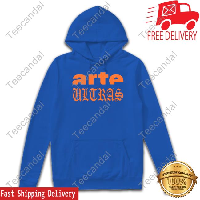 Arte Ultras Shirt, T Shirt, Hoodie, Sweater, Long Sleeve T-Shirt And Tank Top Fuzzyboris Arte Ultras Shirt, T Shirt, Hoodie, Sweater, Long Sleeve T-Shirt And Tank Top