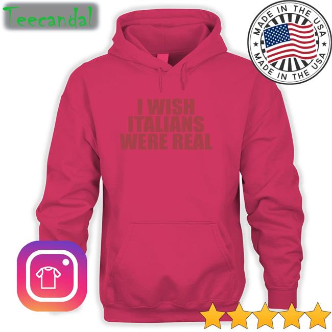 I Wish Italians Were Real Baby T Shirt