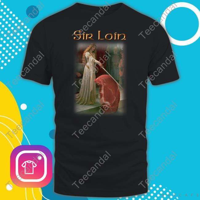 Snazzyseagull Shop Sir Loin Steak Tee