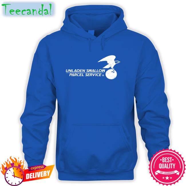 Unladen Swallow Parcel Service Hoodie Sweatshirt Unladen Swallow Parcel Service Long Sleeve T Shirt