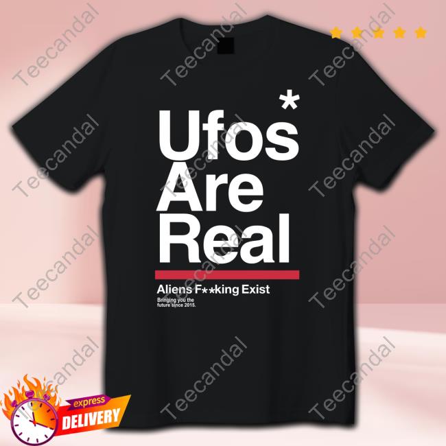 Tom Delonge Ufos Are Real Aliens Fucking Exist Bringing You The Future Since 2015 Shirt To The Stars