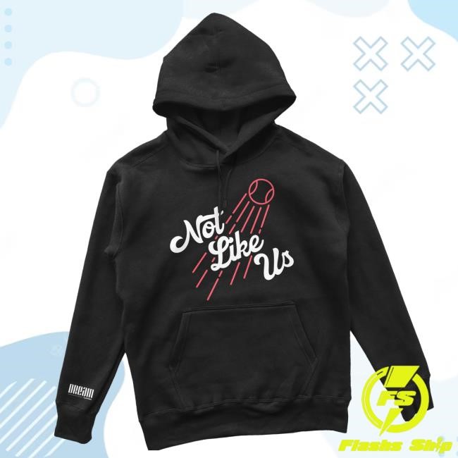 Original Dream Clothing Merch Store Not Like Us Hoodie (Lad Edition) Crewneck Sweatshirt