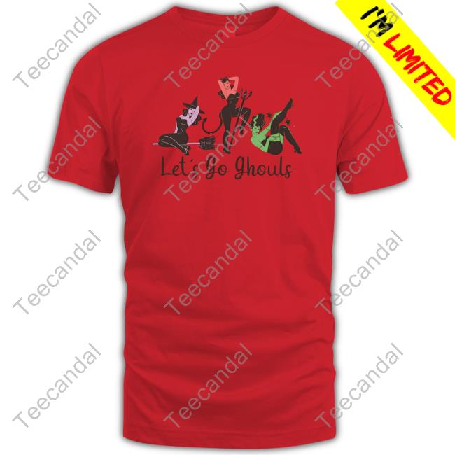 Top Let's Go Ghouls Classic Shirt Top Let's Go Ghouls Shirt