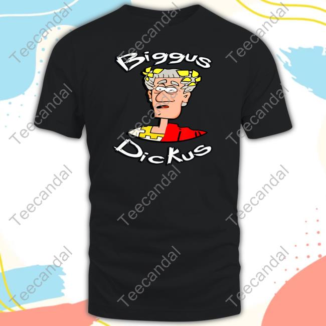 Brian Life Of Biggus Dickus Shirt