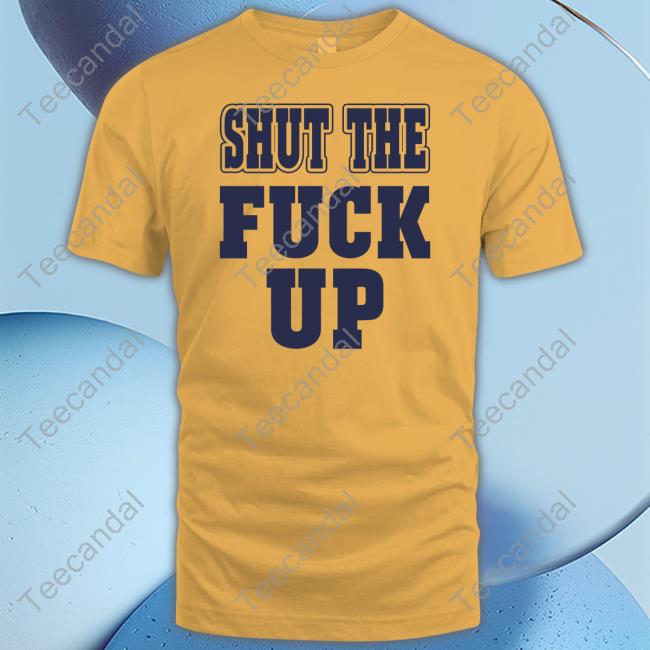 Shut The Fuck Up Long Sleeve Tee