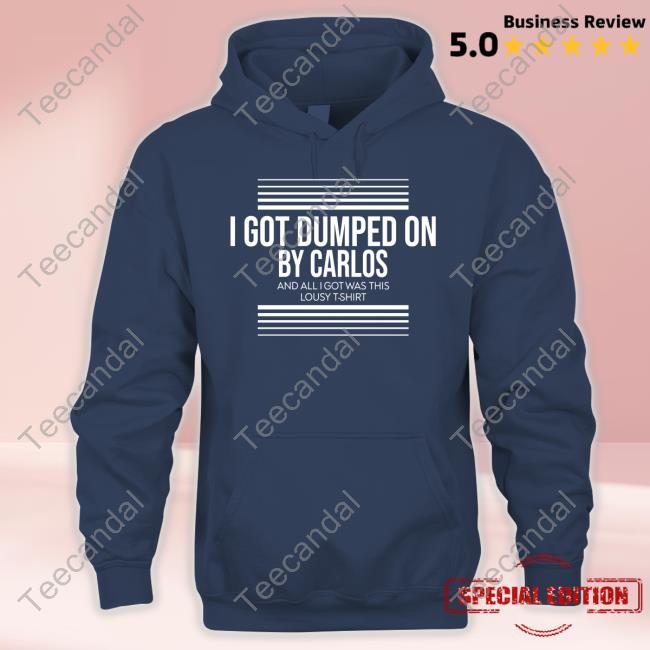 Sp00n1cus I Got Dumped On By Carlos Hoodie