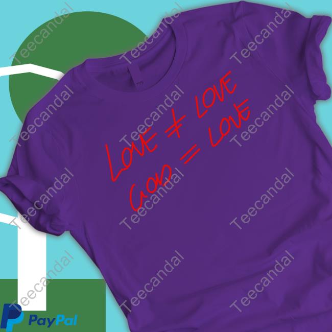 Morgan Ariel Love Other Love God Equal Love T Shirt