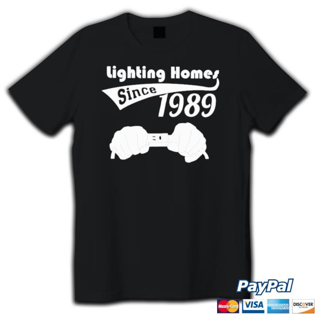 Official Lighting Homes Since 1989 T-Shirt