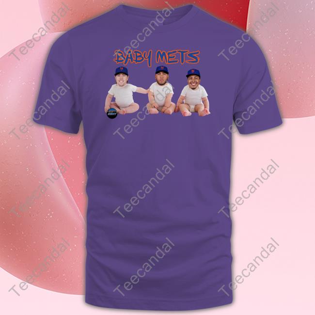 Brett Baty, Francisco Álvarez And Mark Vientos Baby Mets Geny Mets Report T-Shirt, Hoodie, Tank Top, Sweater And Long Sleeve T-Shirt