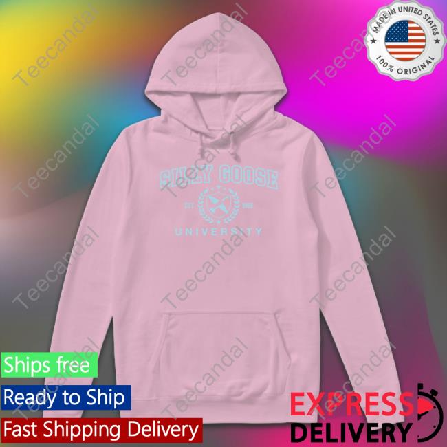 Silly Goose University Est 1869 Sweatshirt Got Funny Merch Silly Goose University Est 1869 Tee Shirt