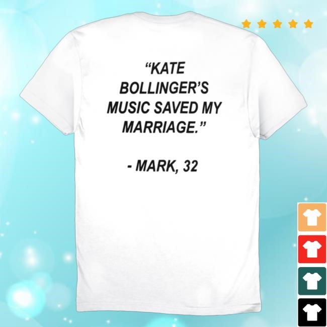Kate Bollinger Merch Store Marriage t-shirt, hoodie, tank top, sweater and long sleeve t-shirt