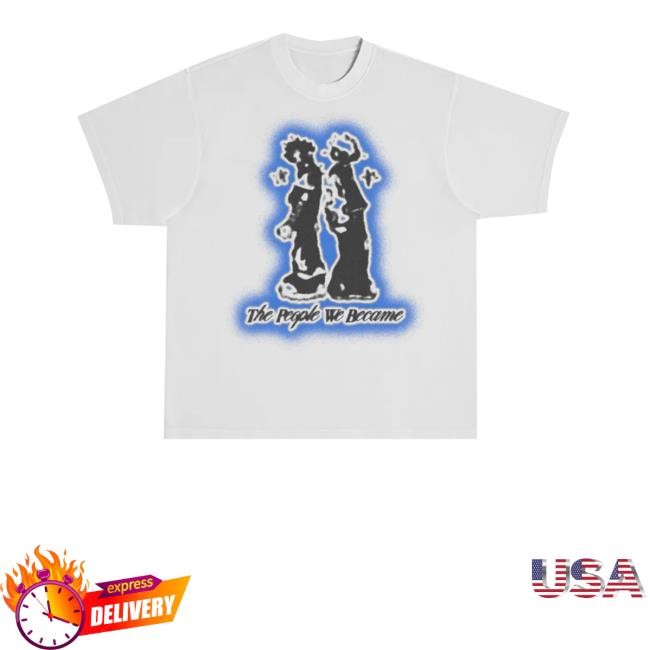 Nobigdyl Merch The People We Became Back To Back Tee